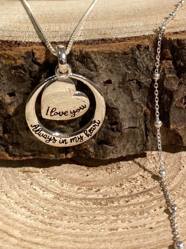 PENDANT Heart “I love you Always in my heart”